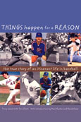 Things Happen for a Reason